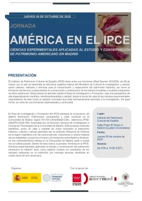 Jornada América en el IPCE. Ciencias experimentales aplicadas al estudio y conservación de patrimonio americano en Madrid